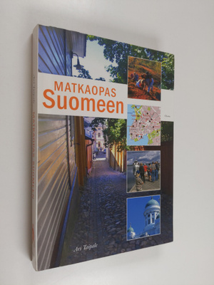 Ari Taipale : Matkaopas Suomeen