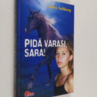 Anna Sellberg : Pidä varasi, Sara! - pikkukuva 1