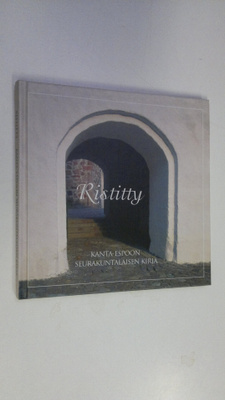 Jaakko Heinimäki : Ristitty : Kanta-Espoon seurakuntalais...