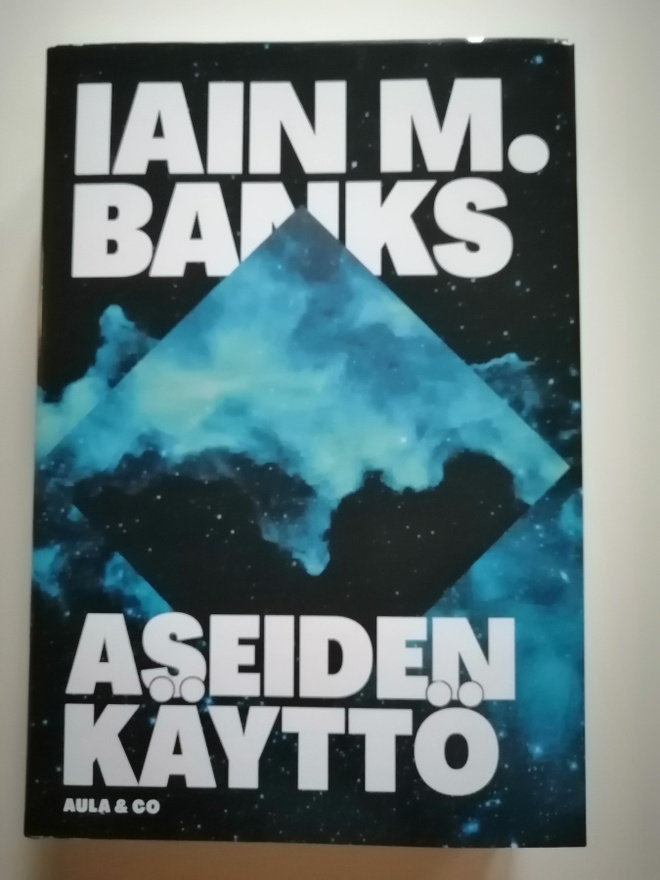 Banks, Iain M.: Kulttuuri 3: Aseiden käyttö (uusi)