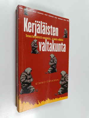 Kimmo Oksanen : Kerjäläisten valtakunta : totuus kerjäävi...