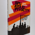 Jukka Nevakivi : Apu jota ei pyydetty : Liittoutuneet ja ... - pikkukuva 1