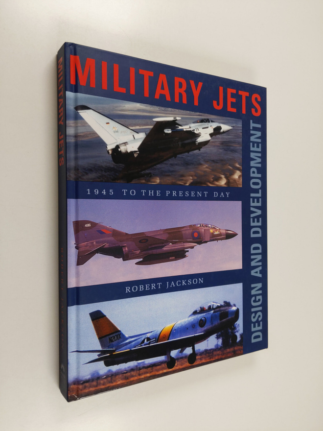 Robert Jackson : Military Jets - Design and Development