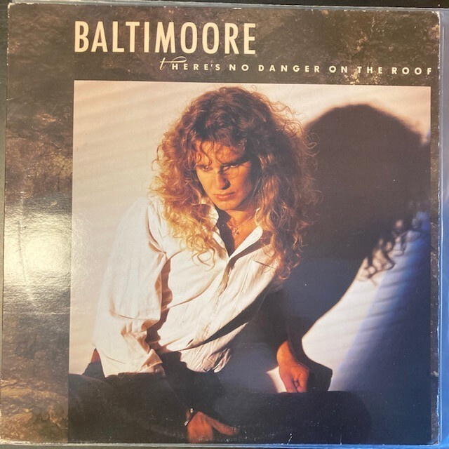 Baltimoore - There's No Danger On The Roof LP
