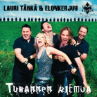 Lauri Tähkä & Elonkerjuu : Tuhannen Riemua - CD - pikkukuva 1