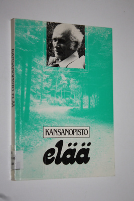 Kansanopisto elää : juhlakirja kouluneuvos M O Karttusell...