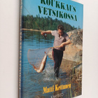 Matti Kettunen : Koukkaus Vetsikossa ja muita kertomuksia... - pikkukuva 1