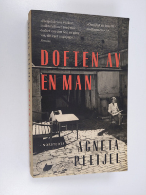Agneta Pleijel : Doften av en man