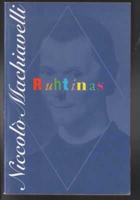 NICCOLÒ MACHIAVELLI »RUHTINAS»