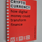 Gian Volpicelli : Cryptocurrency - How Digital Money Coul... - pikkukuva 1