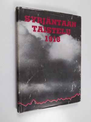 Kyllikki (toim.) Kaloinen : Syrjäntaan taistelu 1918