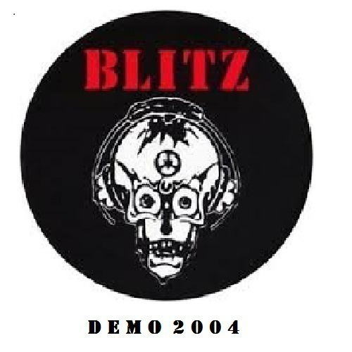 BLITZ demo 2004 ...uk Oi!punk classic