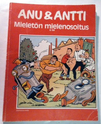 ANU & ANTTI 6/1984 - Mieletön mielenosoitus - W, Vandersteen