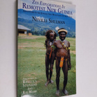Neville Shulman : Zen Explorations in Remotest New Guinea... - pikkukuva 1