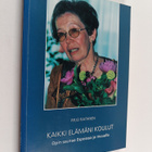 Pirjo Raitanen : Kaikki elämäni koulut : oåin saunaa Espo... - pikkukuva 1