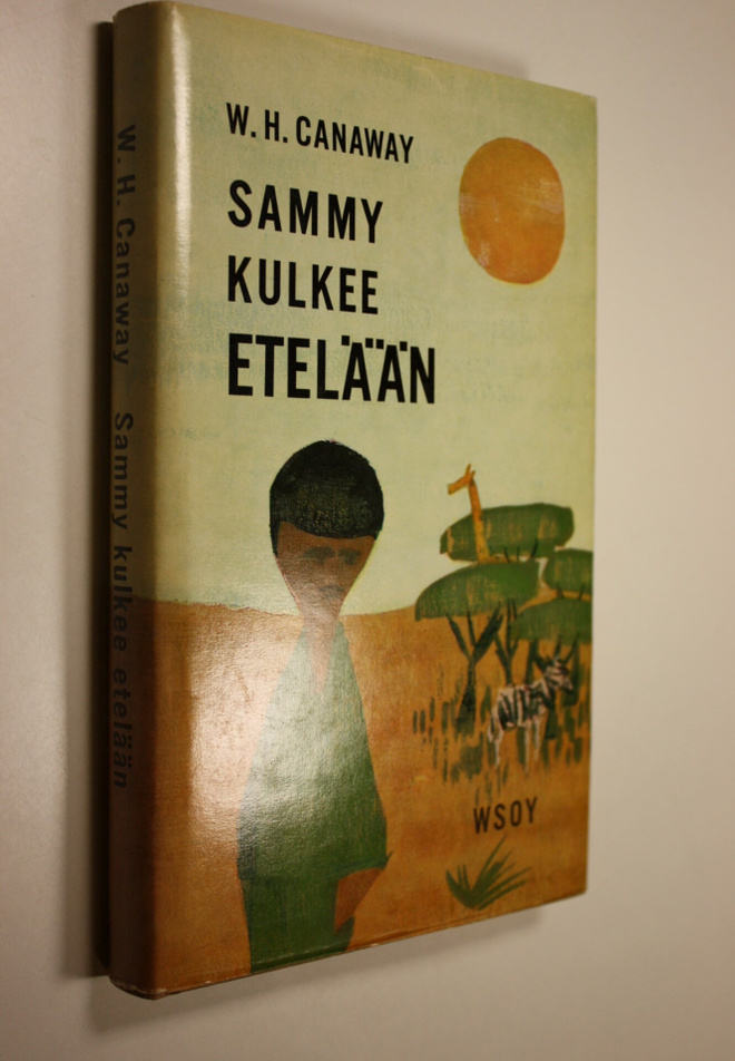 W. H. Canaway : Sammy kulkee etelään