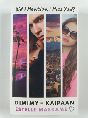 Estelle Maskame : DIMIMY - kaipaan