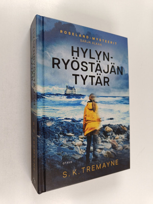 S. K. Tremayne : Hylynryöstäjän tytär