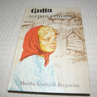 Martha Sandwall-Bergström Gulla torpan prinsessa - pikkukuva 1