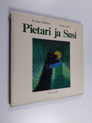 Kaarina Helakisa ym. : Pietari ja Susi : tarina eräästä l...