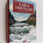 Laila Hirvisaari : Kruununpuisto (signeerattu) - pikkukuva 1