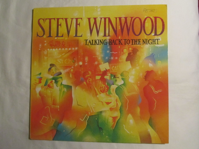 Steve Winwood:Talking Back To The Night LP  1982