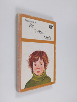 Maria Gripe : Se oikea Elvis