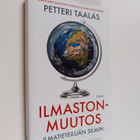 Petteri Taalas : Ilmastonmuutos ilmatieteilijän silmin - pikkukuva 1
