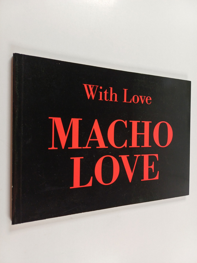 Eija Keskinen ym. : With love macho love