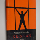 Valdemar Melanko : Kristian : Allegorinen tarina ihmisest... - pikkukuva 1