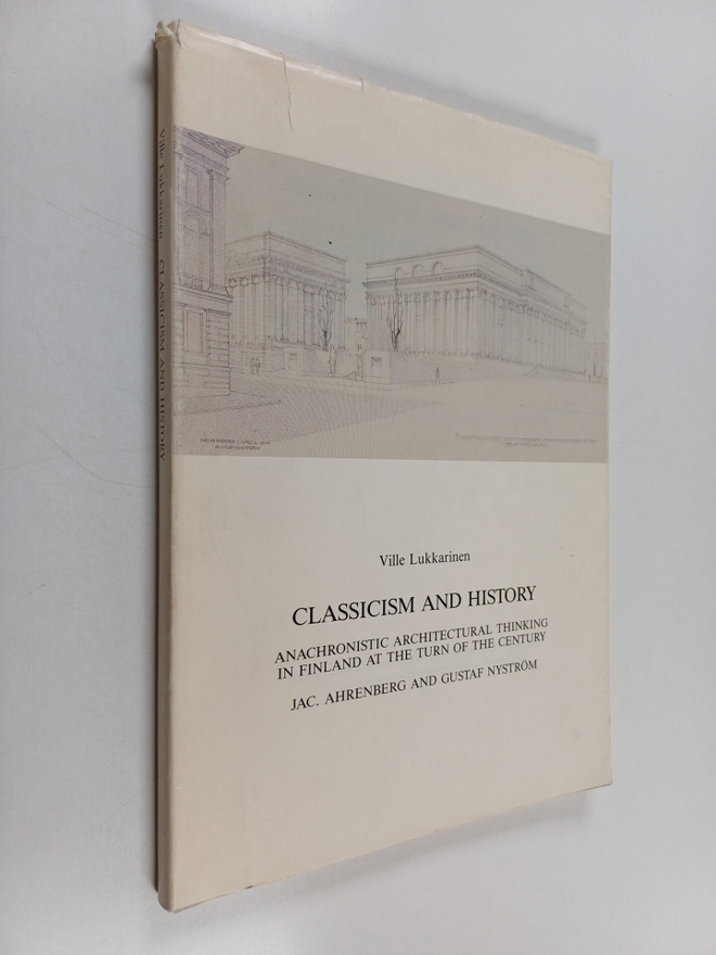 Ville Lukkarinen : Classicism and History: Anachronistic ...
