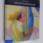 Erik Kruskopf : Valon rakentajat : suomalaista kuvataidet... - pikkukuva 1