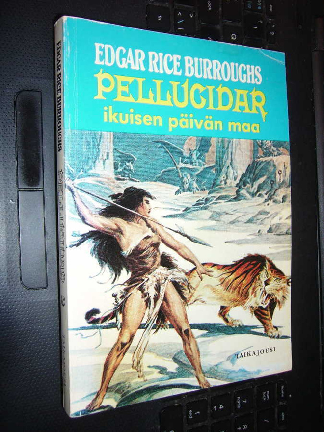 Burroughs : Pellucidar ikuisen päivän maa ( 1 p. 1980 )