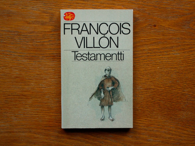 Francois Villon - Testamentti (täydennetty painos)