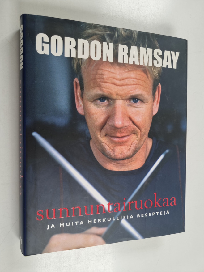Gordon Ramsay : Sunnuntairuokaa ja muita herkullisia rese...