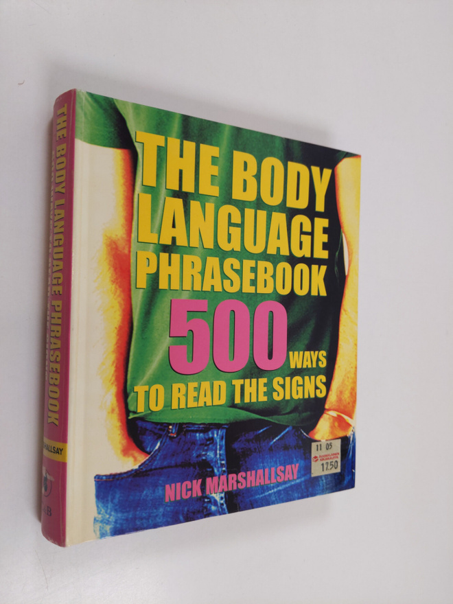 Nick Marshallsay : The body language phrasebook : 500 way...