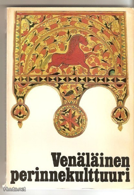 Venäläinen perinnekulttuuri - Neuvostoliiton Pohjois-Euroopa