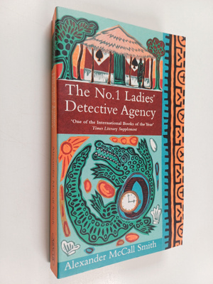 Alexander McCall Smith : No. 1 ladies' detective agency