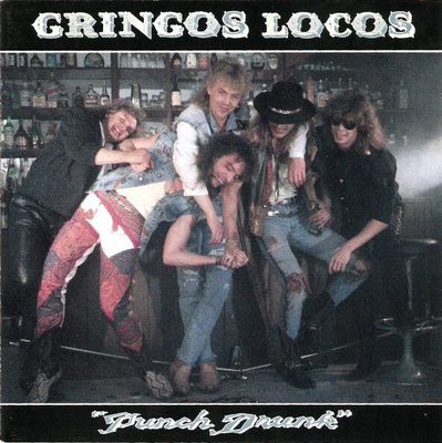 Gringos Locos (CD+1) Punch Drunk NEAR MINT!!