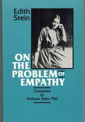 Edith Stein : On the Problem of Empathy