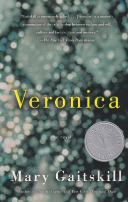 Mary Gaitskill: Veronica