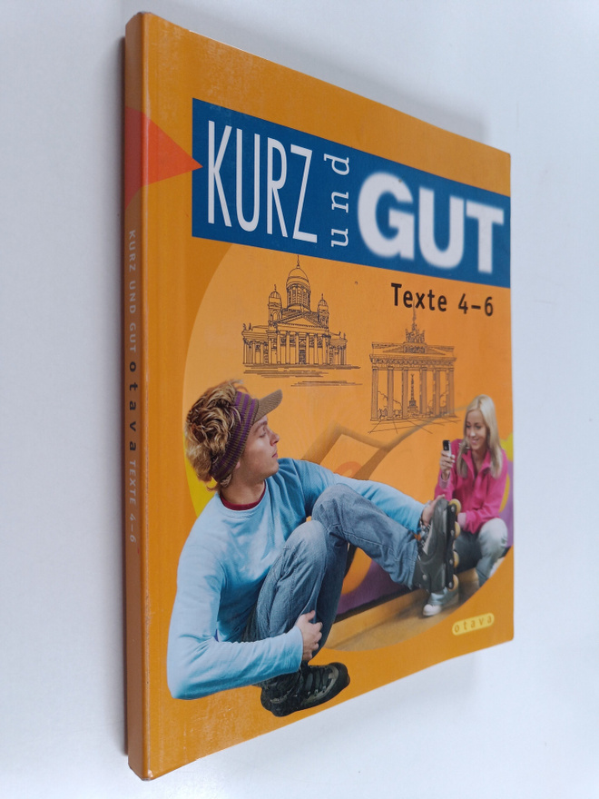 Kurz und gut : lyhyen saksan kurssit, 4-6 - Texte
