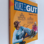 Kurz und gut : lyhyen saksan kurssit, 4-6 - Texte - pikkukuva 1
