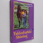 Joanna Campbell : Takkuturkki Shining - pikkukuva 1