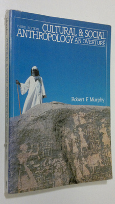 Robert Francis Murphy : Cultural and social anthropology