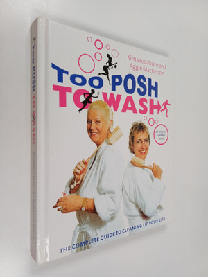 Aggie MacKenzie ym. : Too Posh to Wash