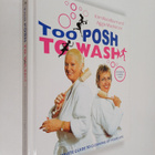 Aggie MacKenzie ym. : Too Posh to Wash - pikkukuva 1