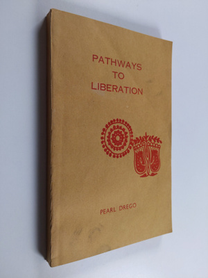 Pearl Drego : Pathways to Liberation : An Essay on Yoga-C...