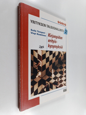 Soile Tomperi : Yrityksen taloushallinto 2 : Kirjanpidon ...