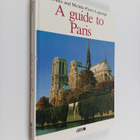 Michele-Pierre ym. : A guide to Paris - pikkukuva 1